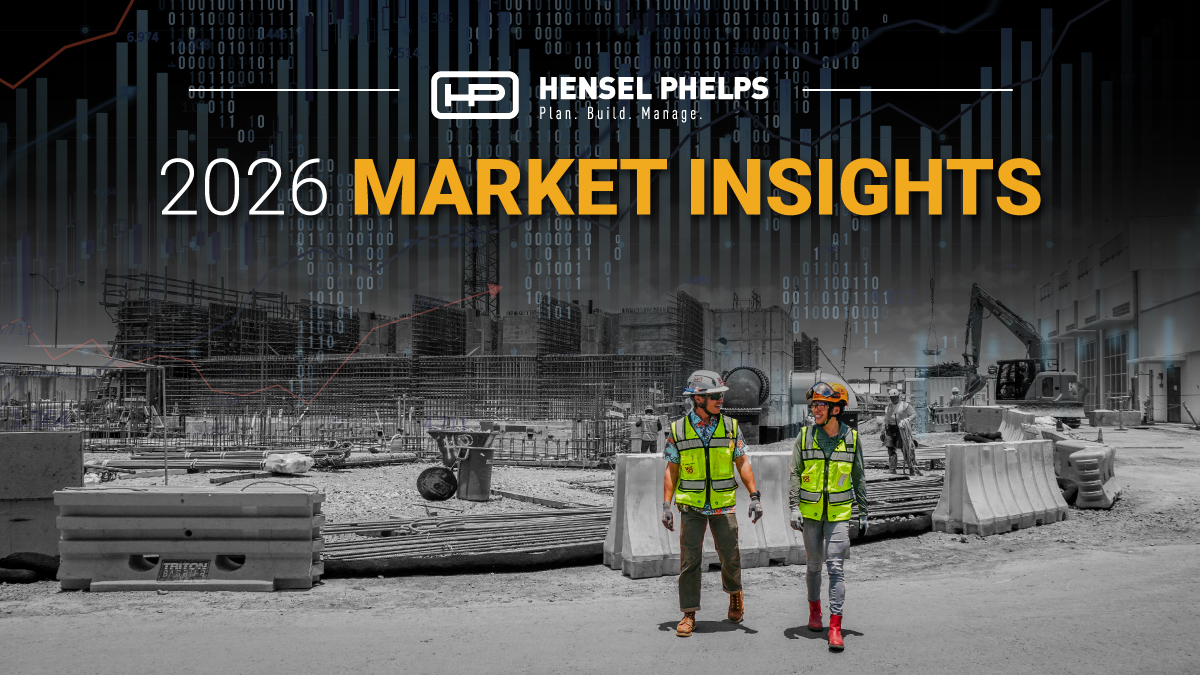 Hensel Phelps 2026 construction market outlook